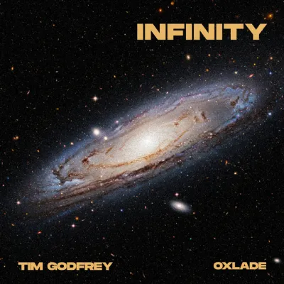 Tim Godfrey – Infinity Ft. Oxlade | Download Mp3
